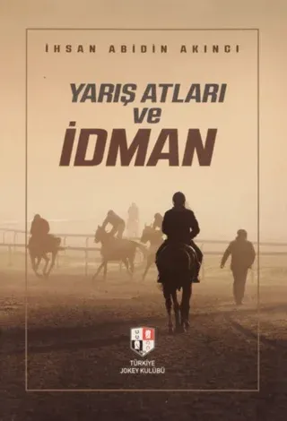 Yarış Atları ve İdman (Ciltli)