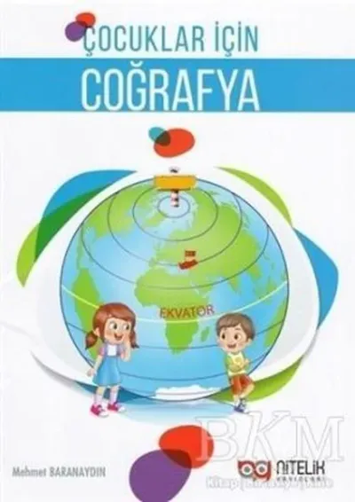 Çocuklar İçin Coğrafya Mehmet Baranaydın