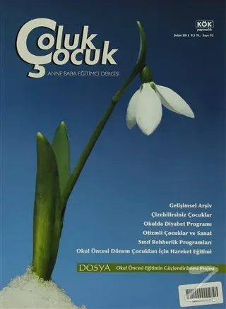 Çoluk Çocuk - Anne Baba Eğitimci Dergisi Sayı: 92