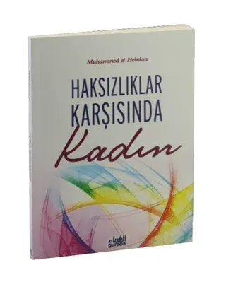 Haksızlıklar Karşısında Kadın