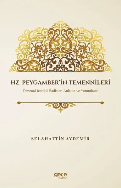 Hz. Peygamber’in Temennileri