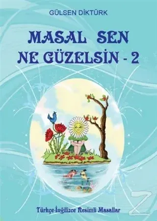 Masal Sen Ne Güzelsin 2