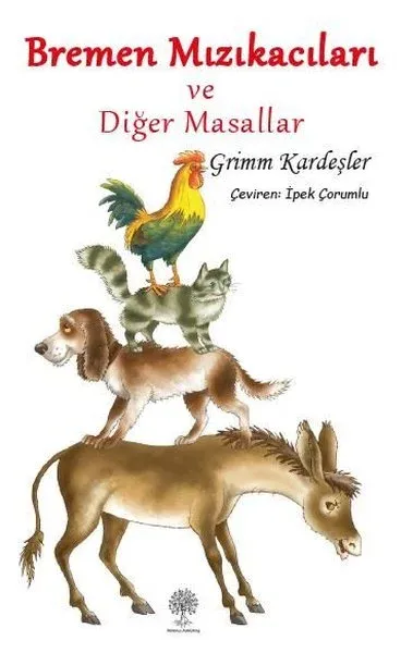 Bremen Mızıkacıları ve Diğer Masallar Jacob Grimm