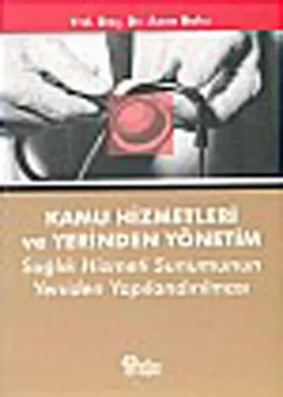 Kamu Hizmetleri ve Yerinden Yönetim