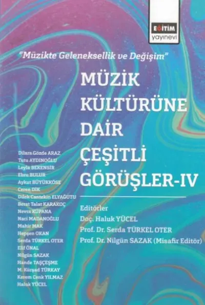 Müzik Kültürüne Dair Çeşitli Görüşler - 4 Serda Türkel Oter