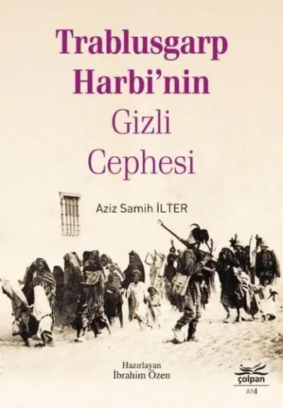 Trablusgarp Harbi'nin Gizli Cephesi