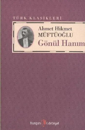 Gönül Hanım Ahmet Hikmet Müftüoğlu