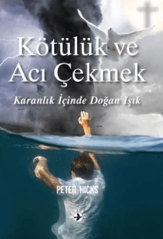 Kötülük ve Acı Çekmek