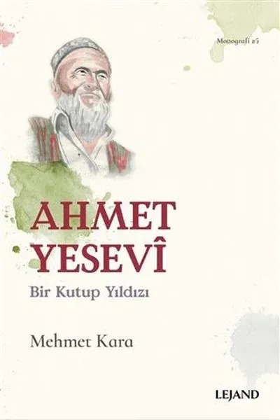Ahmet Yesevi Bir Kutup Yıldızı