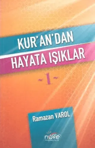 Kur'an'dan Hayata Işıklar 1