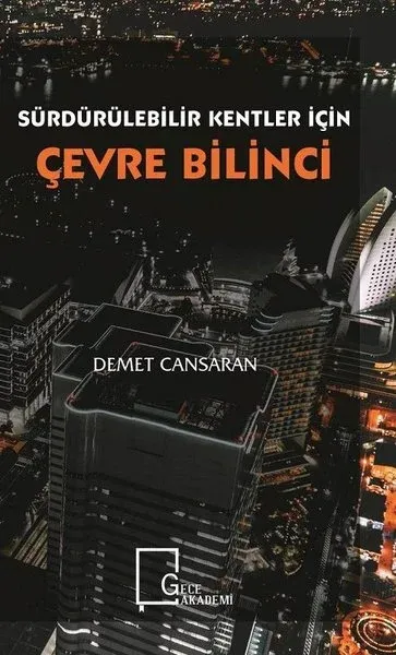 Sürdürülebilir Kentler için Çevre Bilinci
