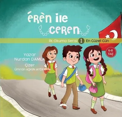 En Güzel Gün - Eren İle Ceren İlk Okuma Serisi 1