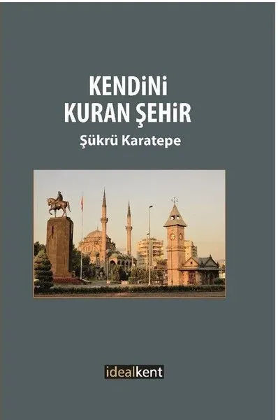 Kendini Kuran Şehir