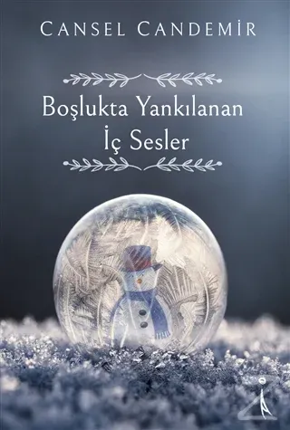 Boşlukta Yankılanan İç Sesler