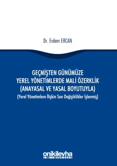 Geçmişten Günümüze Yerel Yönetimlerde Mali Özerklik
