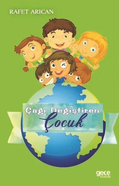 Çağı Değiştiren Çocuk
