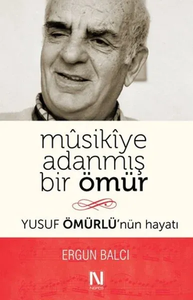 Musikiye Adanmış Bir Ömür