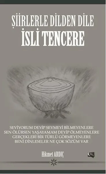 Şiirlerle Dilden Dile İsli Tencere