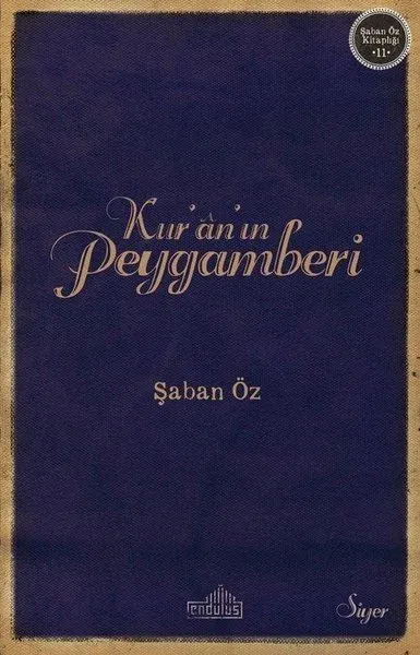 Ku'an'ın Peygamberi Şaban Öz