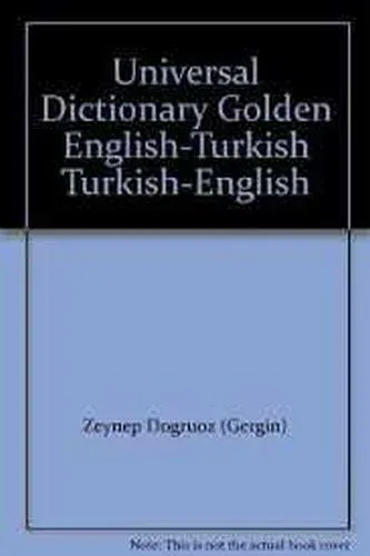 Universal Dictionary Golden Print English-Turkish Turkish-English Fast