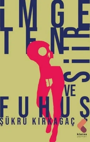 İmge, Ten, Şiir ve Fuhuş