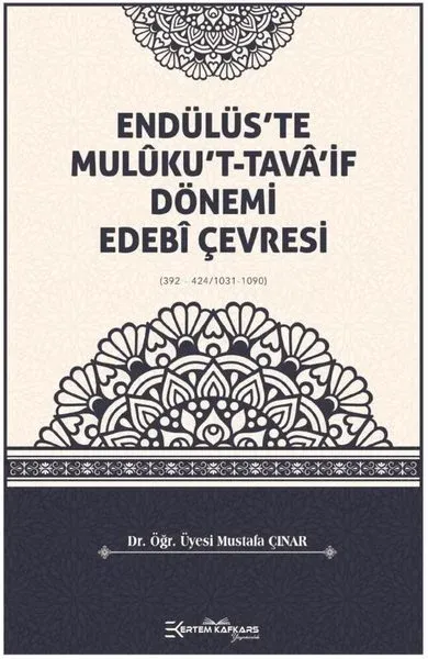Endülüs'te Muluku't-Tava'if Dönemi Edebi Çevresi