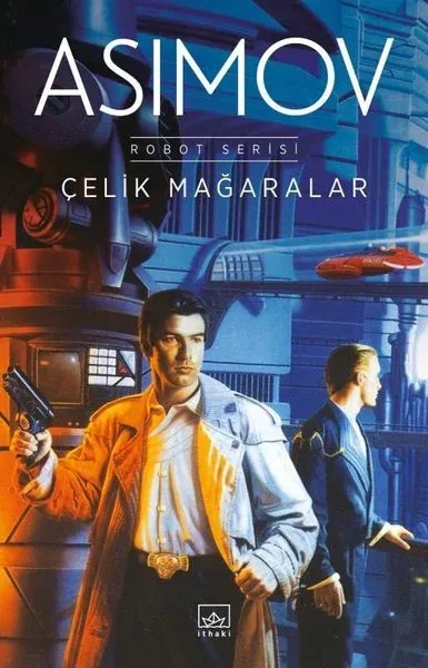 Çelik Mağaralar Isaac Asimov