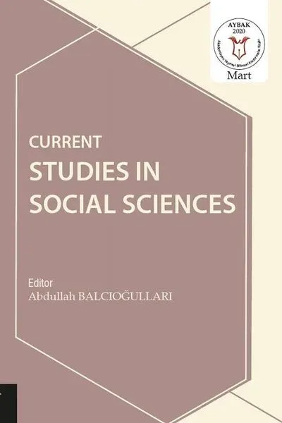 Current Studies in Social Sciences Abdullah Balcıoğulları