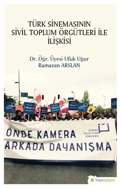 Türk Sinemasının Sivil Toplum Örgütleri ile İlişkisi