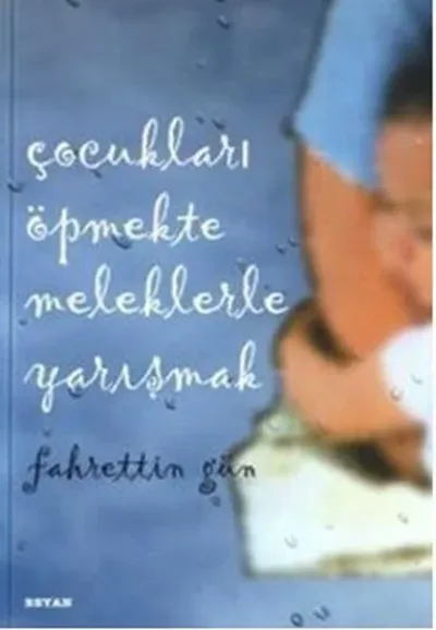 Çocukları Öpmekte Meleklerle Yarışmak