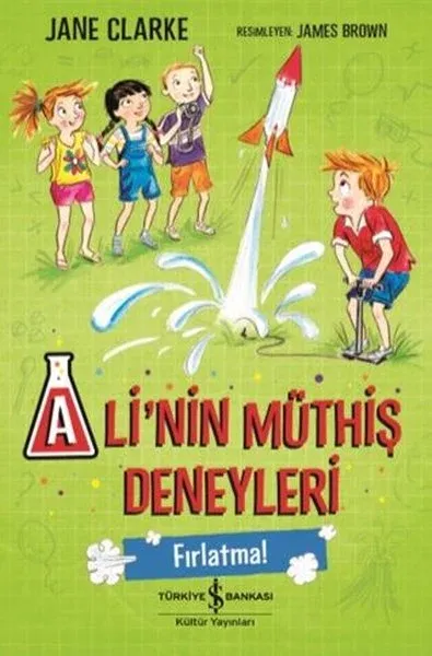 Ali’nin Müthiş Deneyleri - Fırlatma!