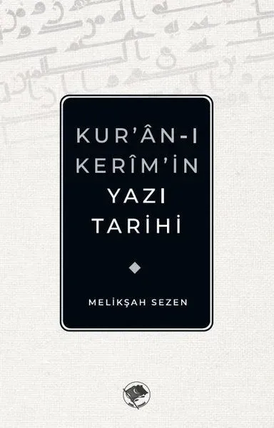Kuran-ı Kerimin Yazı Tarihi