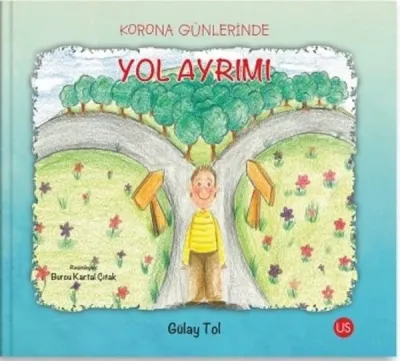 Korona Günlerinde Yol Ayrımı