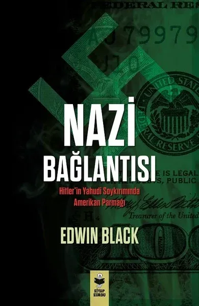 Nazi Bağlantısı-Hitler'in Yahudi Soykırımında Amerikan Parmağı