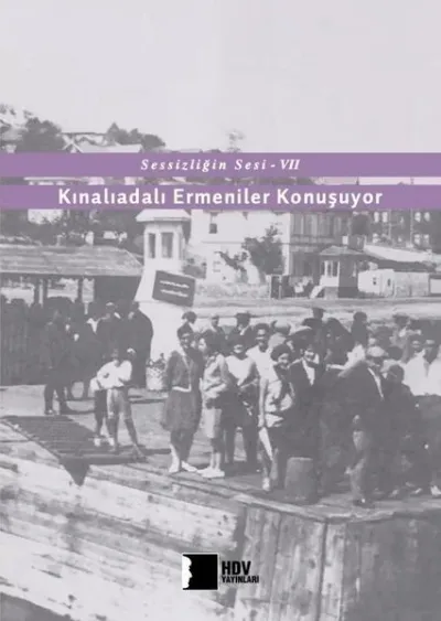 Kınalıadalı Ermeniler Konuşuyor - Sessizliğin Sesi 7
