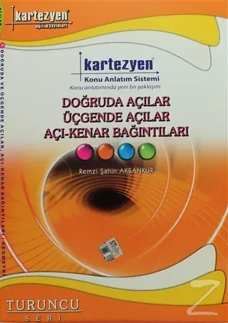 Kartezyen Doğruda Açılar / Üçgende Açılar / Açı - Kenar Bağıntıları