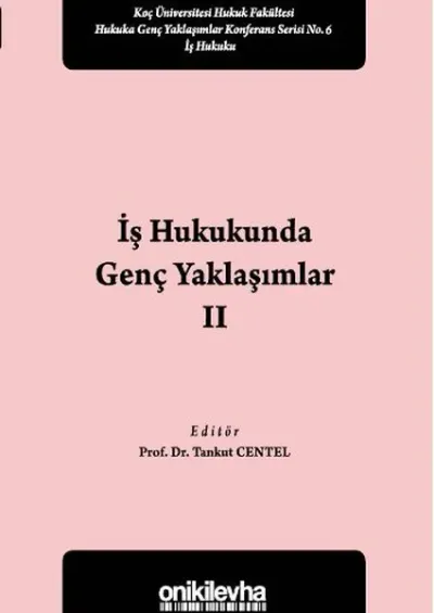 İş Hukukunda Genç Yaklaşımlar 2