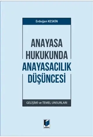 Anayasa Hukukunda Anayasacılık Düşüncesi
