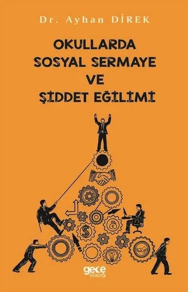 Okullarda Sosyal Sermaye ve Şiddet Eğilimi