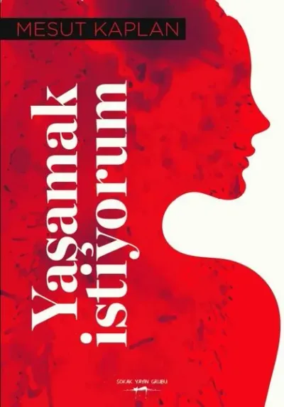 Yaşamak İstiyorum