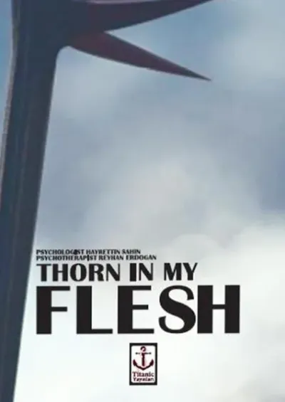 Thorn İn My Flesh