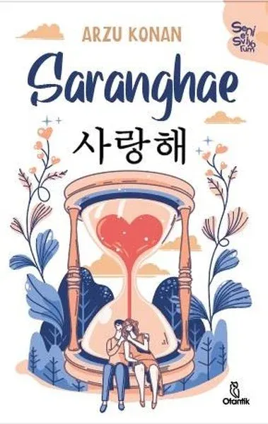 Saranghae - Seni Seviyorum (Ciltli)
