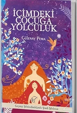İçimdeki Çocuğa Yolculuk
