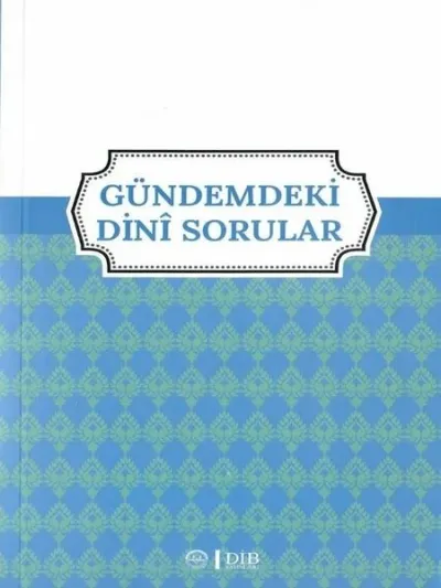 Gündemdeki Dini Sorular