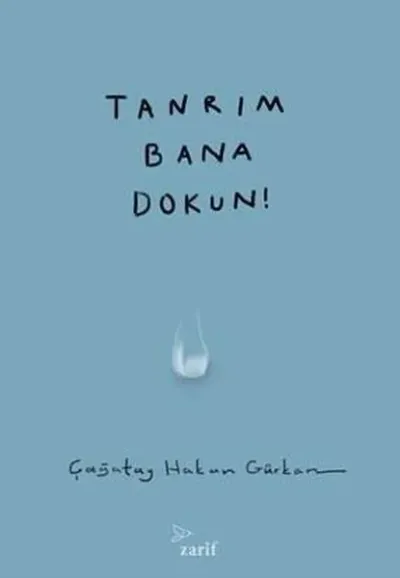 Tanrım Bana Dokun!