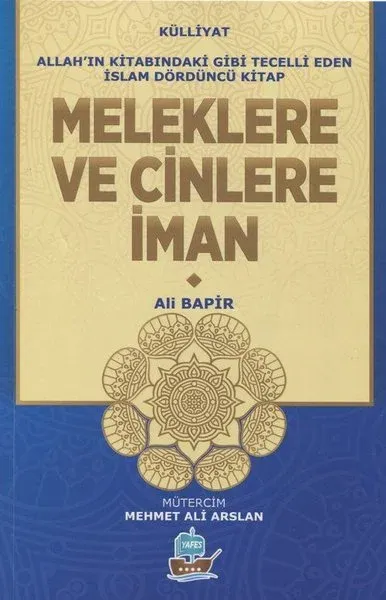 Meleklere ve Cinlere İman