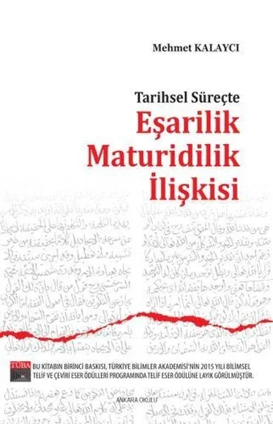 Tarihsel Süreçte Eşarilik Maturidilik İlişkişi