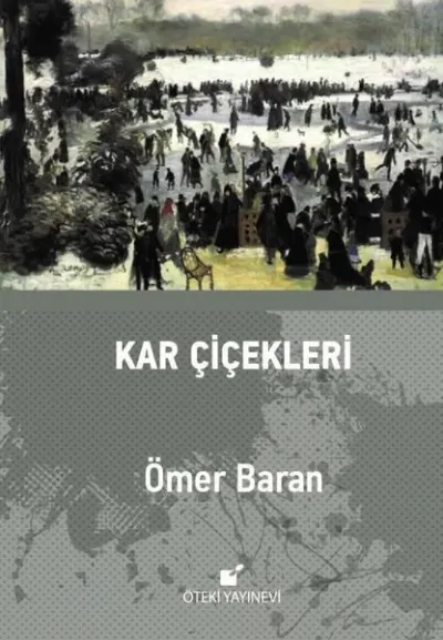 Kar Çiçekleri (Ciltli)