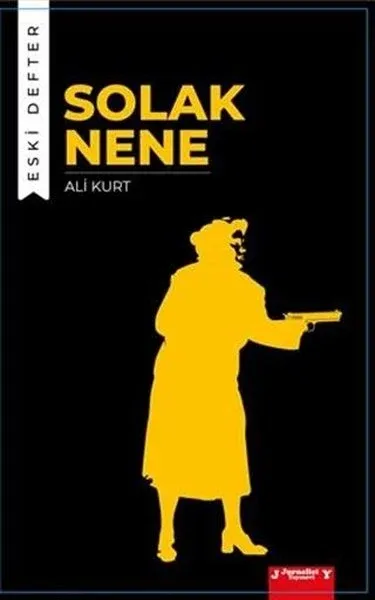 Solak Nene - Eski Defter