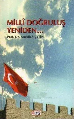 Milli Doğruluş Yeniden